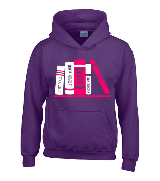 If My Book is Open Hoodie