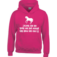 If You Can Read This Please Put Me Back On My Horse Hoodie