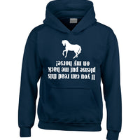 If You Can Read This Please Put Me Back On My Horse Hoodie