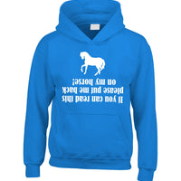 If You Can Read This Please Put Me Back On My Horse Hoodie