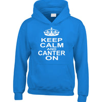Keep Calm And Canter On Hoodie