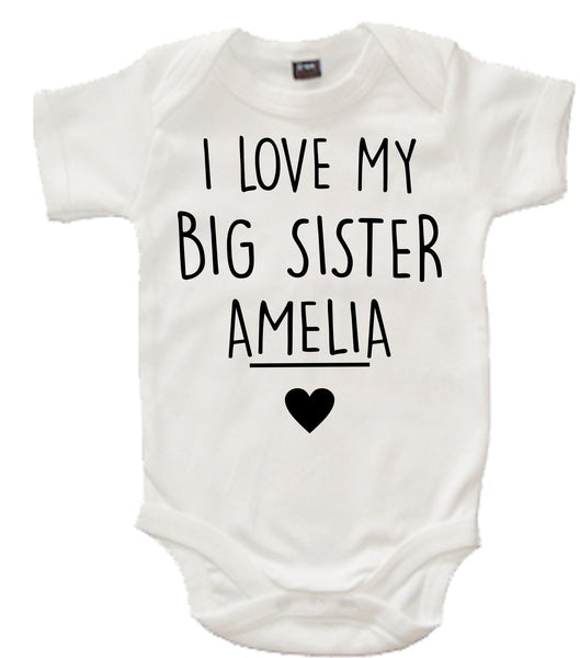 Personalised 'I Love My Big Sister' White Bodysuit