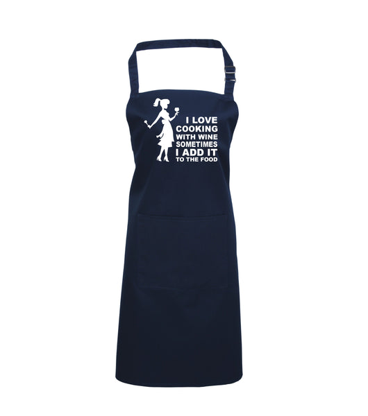 I love cooking with wine sometimes I add it to the food (Female Image) Apron