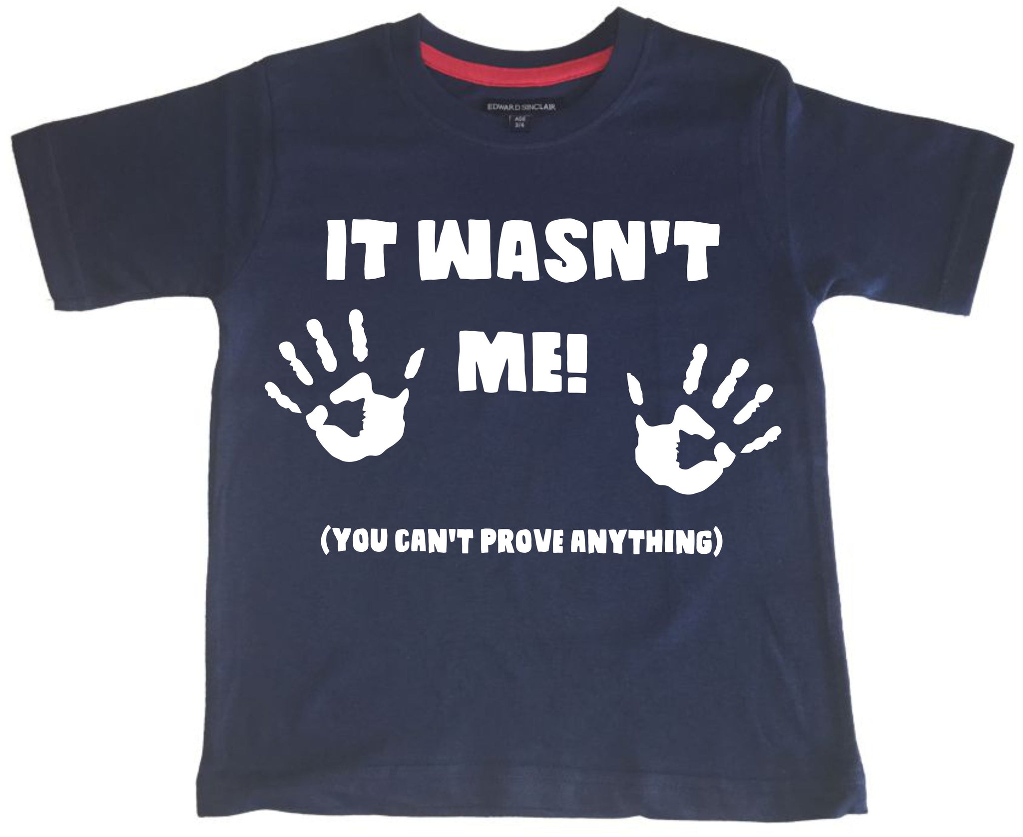 It Wasn't Me Funny Children's T-Shirt
