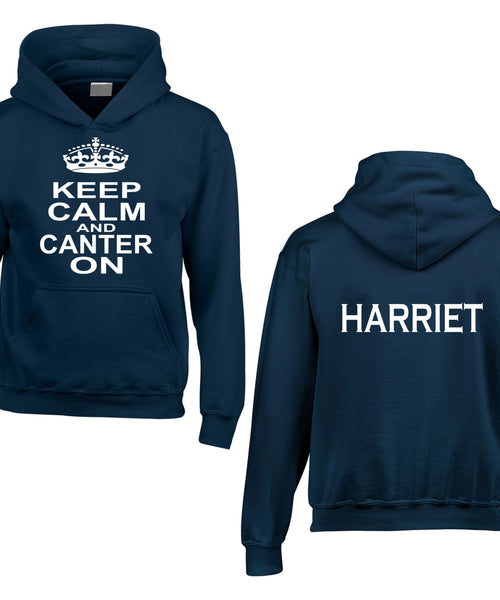 Personalised Keep Calm and Canter On Hoodie with Name on the Back