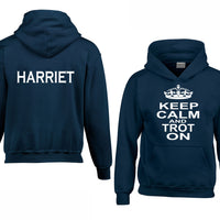 Personalised Keep Calm and Trot On Hoodie with Name on the Back