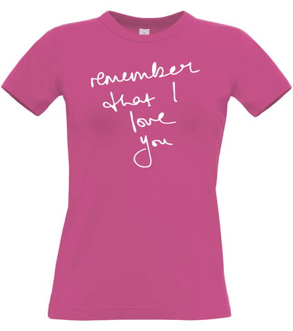 Souviens toi que je t'aime. T-shirt ajusté femme