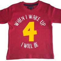 T-shirt enfant rouge 'Quand je me réveille je serai...' anniversaire avec imprimé blanc et jaune 