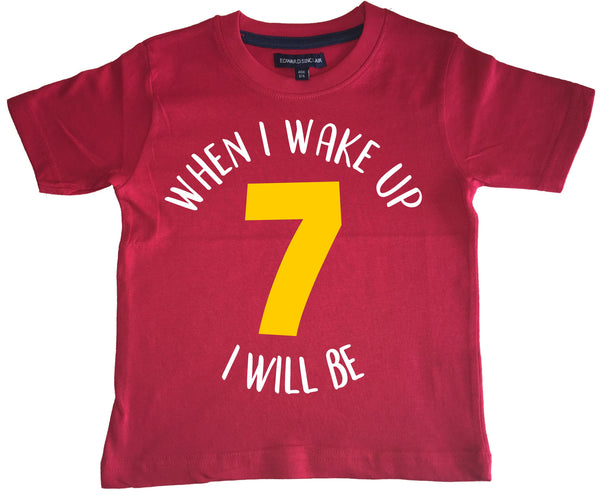 Red 'When I Wake Up I'll Be...' Birthday Children's T-Shirt with White and Yellow Print