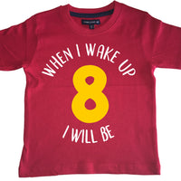 T-shirt enfant rouge 'Quand je me réveille je serai...' anniversaire avec imprimé blanc et jaune 