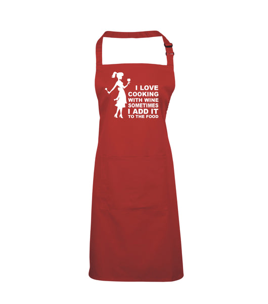 I love cooking with wine sometimes I add it to the food (Female Image) Apron
