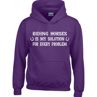 Riding Horses is my Solution for every Problem Horse Hoodie with White Print