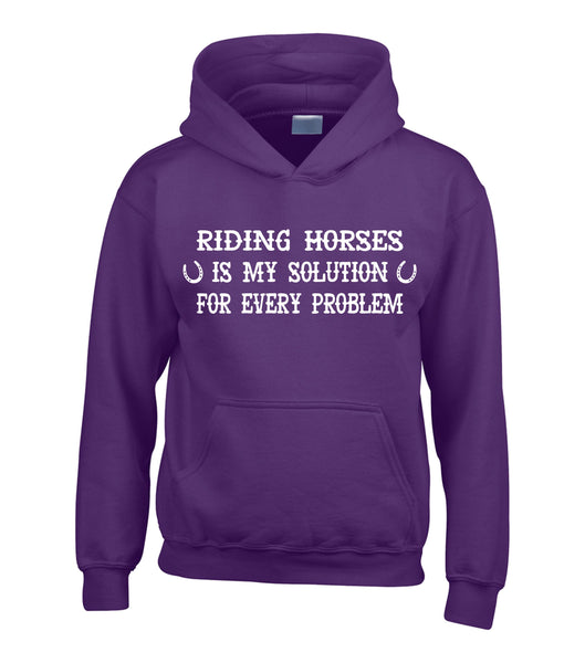 Riding Horses is my Solution for every Problem Horse Hoodie with White Print