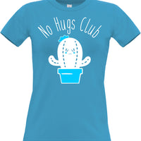 No Hugs Club Fitted Ladies T Shirt