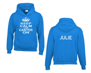 Personalised Keep Calm and Canter On Hoodie with Name on the Back