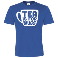 Le thé est pour les tasses T-shirt unisexe 