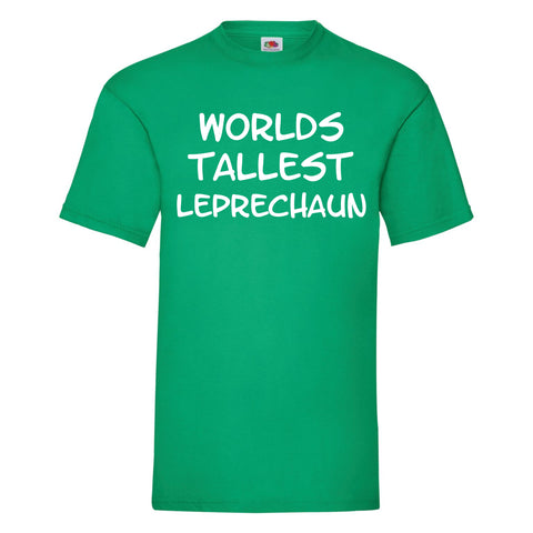 Worlds Tallest Leprechaun Unisex T-shirt